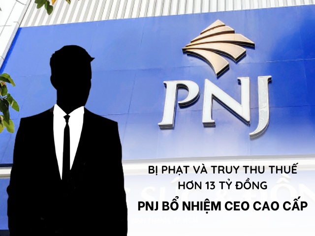 PNJ bị phạt và truy thu thuế hơn 13 tỷ, sắp 