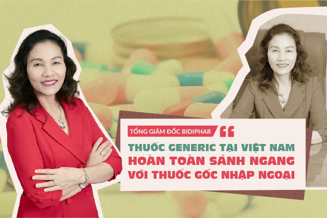 Tổng Giám đốc Bidiphar: Thuốc generic tại Việt Nam hoàn toàn sánh ngang với thuốc gốc nhập ngoại