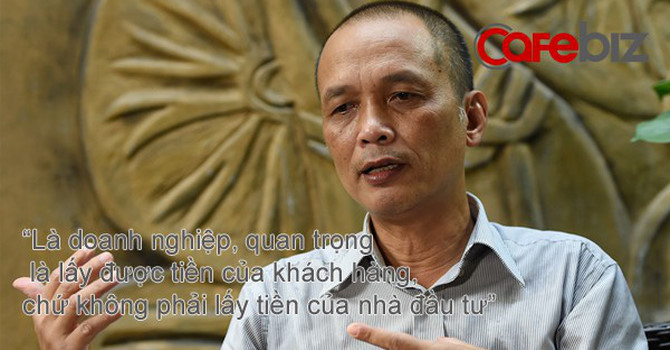 Ông Nguyễn Thành Nam: Ở Việt Nam, không cần phải “điên”, chỉ cần tử tế là có tiền